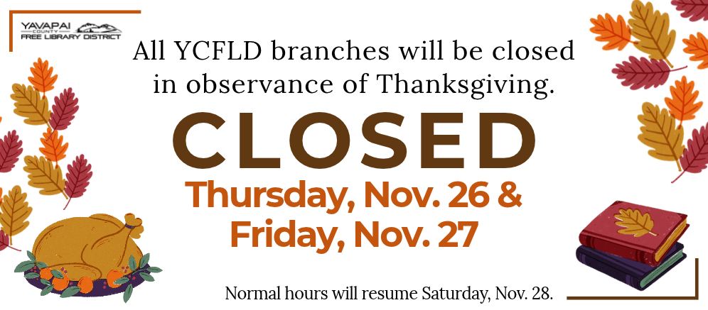 All YCFLD locations will be closed for the Thanksgiving holiday on Thursday, November 26 and Friday, November 27.